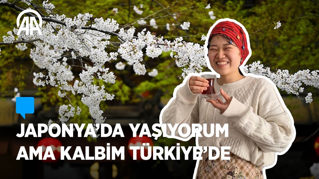 Japonya’da yaşıyorum ama kalbim Türkiye’de