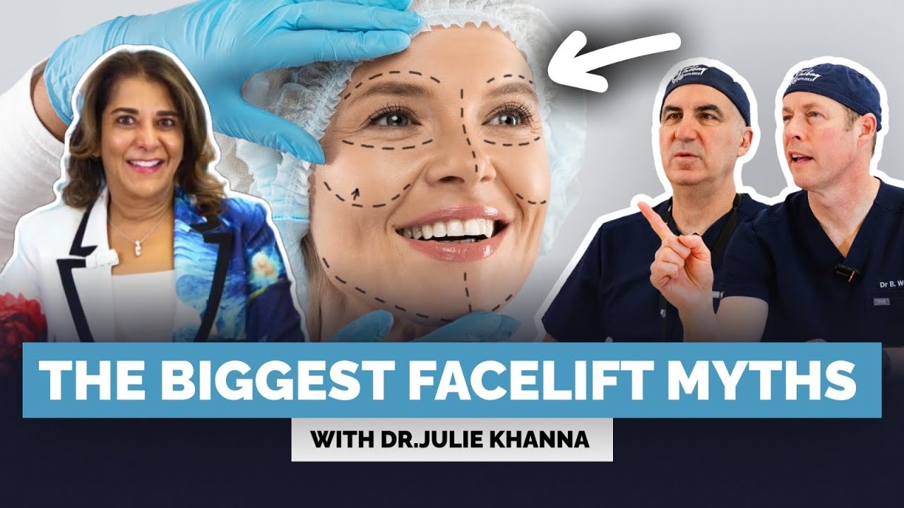 Considering A Facelift?  Dr Julie Khanna Plastic Surgeon Explains
