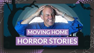 Moving House Horror Stories Moving Tips 2023