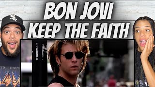 WOW!| FIRST TIME HEARING Bon Jovi  - Keep The Faith REACTION