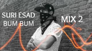 Suri Esad Bumbum - Mix 2