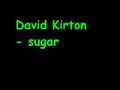 Capture de la vidéo David Kirton - Sugar