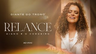 Diante do Trono - Relance (Digno é o Cordeiro) (Ao Vivo) chords