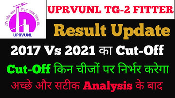 UPRVUNL fitter tg2 Cut-Off After Answer key 🔊UPRVUNL Fitter 2017 Cut-Off✨UPRVUNL Fitter Result Date