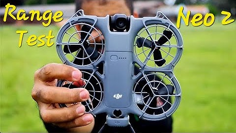 DJI Neo 2 Extreme Range Test