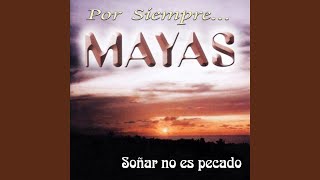 Video thumbnail of "Siempre Mayas - Bellos Recuerdos"