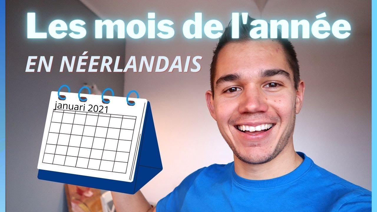 Les Mois De Lannée En Néerlandais 🇳🇱 Cours De Néerlandais Pour