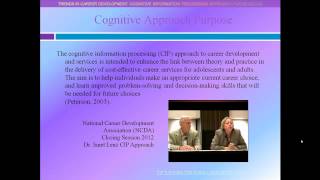 Trends in Career Development:  Cognitive Information Process (CIP) Advisor Approach