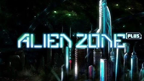 Alien Zone Plus - Android Gameplay HD