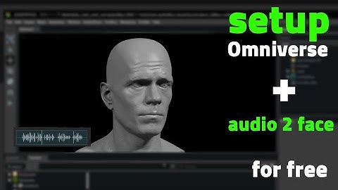 Hoe installeer ik NVIDIA Omniverse? | Sluit je audio aan op je gezicht en stel Omniverse in