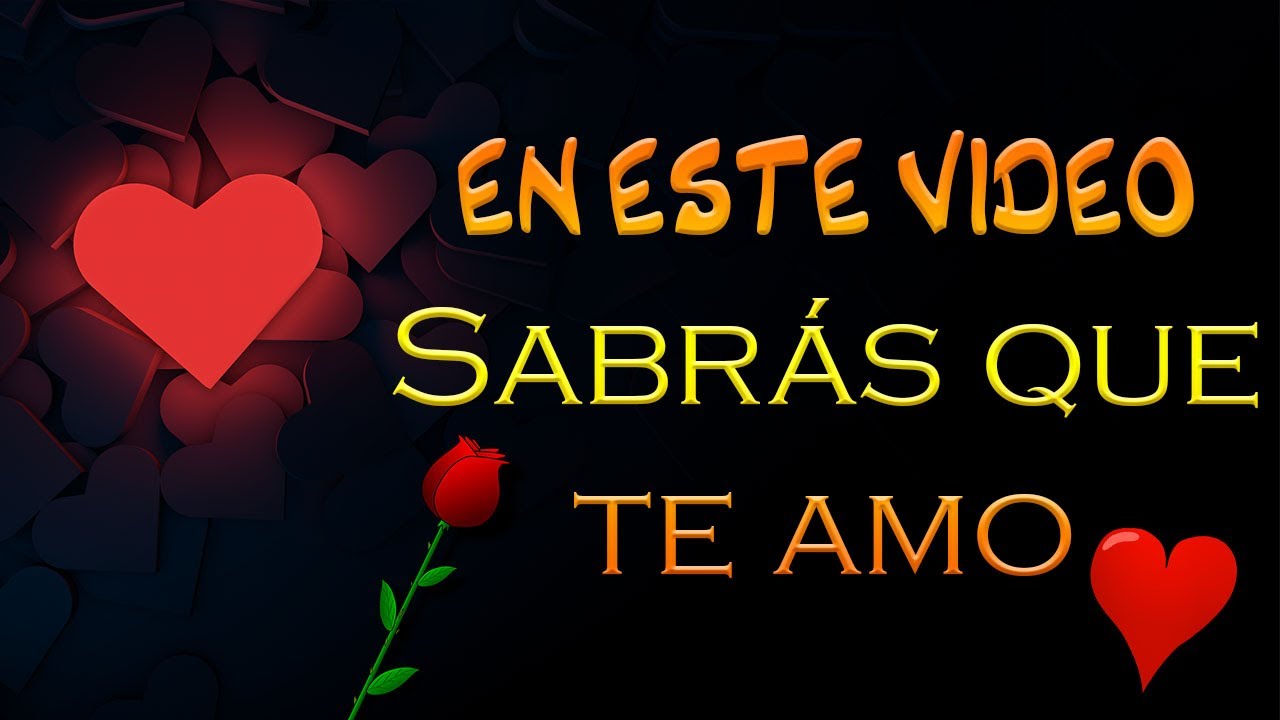 EL VIDEO MAS HERMOSO ABRELO MI CIELO, TE AMO MAS QUE A MI VIDA FRACES Y