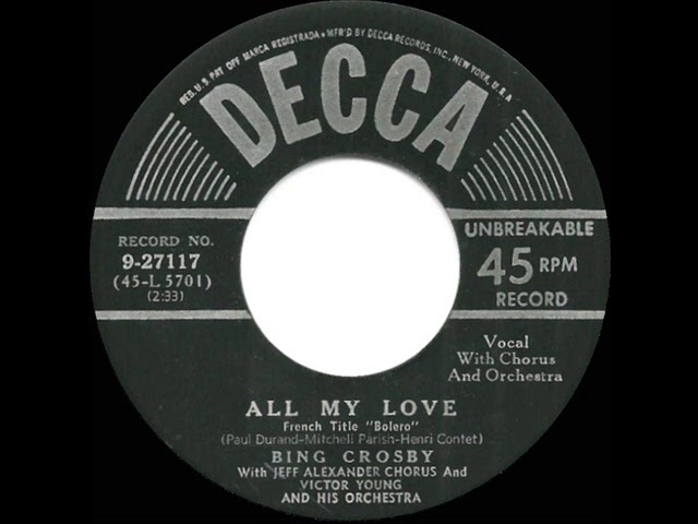 Bing Crosby - All My Love