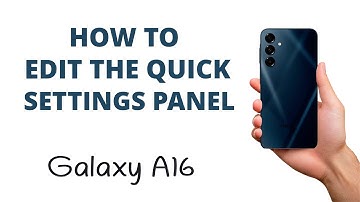How to EDIT the QUICK SETTINGS PANEL on the Galaxy A16!