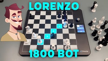 Lorenzo Bot rated 1800 + ChessUp 2