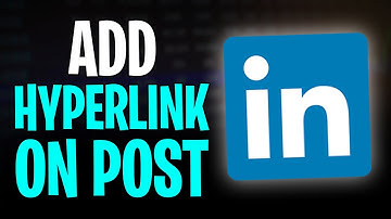 Hoe voeg je een hyperlink toe aan een LinkedIn-bericht 2025 - Hyperlink invoegen in LinkedIn-beri...