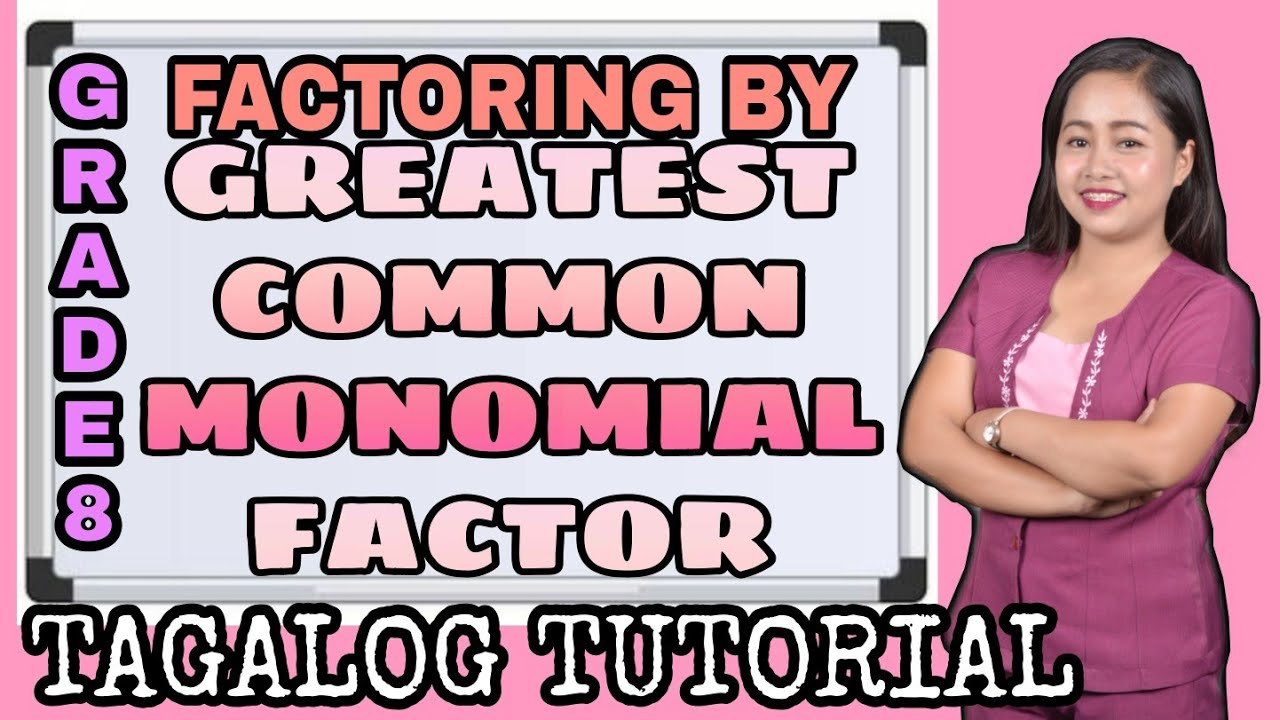 Grade 8 Factoring By GCF Tagalog Tutorial MathTV PH YouTube Grade 8 Factoring By GCF Tagalog Tutorial MathTV PH YouTube