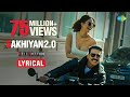 Sakhiyan2.0 | Lyrical | Akshay Kumar | Vani Kapoor | Maninder Buttar | Tanishk B | Zara K | Babbu