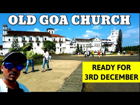 Old Goa Church Tours History Guide A Glimpse Into The Past