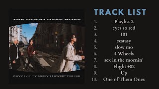 [Full Album] Jimmy Brown, Rovv, Sweet The Kid 'The Good Days Boys Playlist 2'