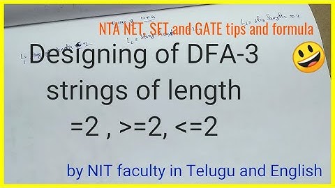 Designing of DFA accepting languages (string length equal or less than or greater than 2) in telugu