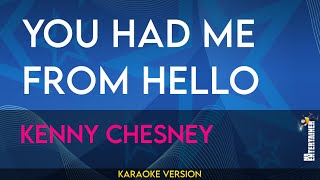Download lagu You Had Me From Hello - Kenny Chesney (KARAOKE)