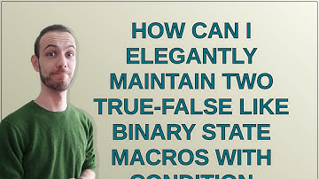 Tex: How can I elegantly maintain two true-false like binary state macros with condition branches?