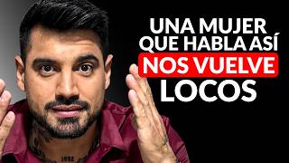 LAS MUJERES DE ALTO VALOR HABLAN CON LOS HOMBRES ASÍ.