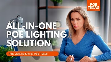 PoE Lighting Kits by PoE Texas - All-in-One Solutions