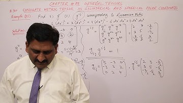 82. Conjugate metric Tensors  | General Tensors  | Tensor Analysis | Prof Khalid