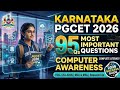 Karnataka PGCET 2026 | Top 100 Computer Awareness Questions for MCA &amp; MBA | Most Repeated