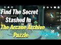 Find the secret stashed in the arcane archive puzzle   genshin impact  jotin ner gaming