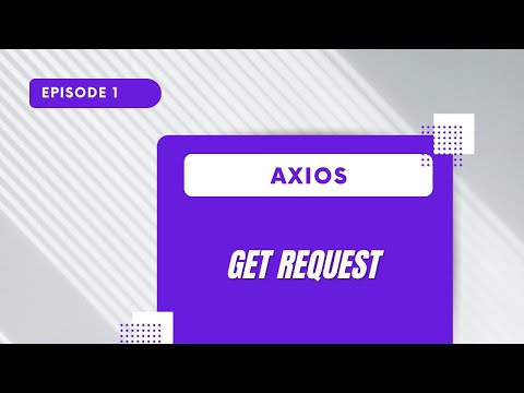 Axios  - GET Request