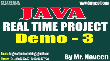 JAVA REAL TIME PROJECT tutorials || Demo - 3 || by Mr. Naveen On 01-09-2023 @9:15PM IST