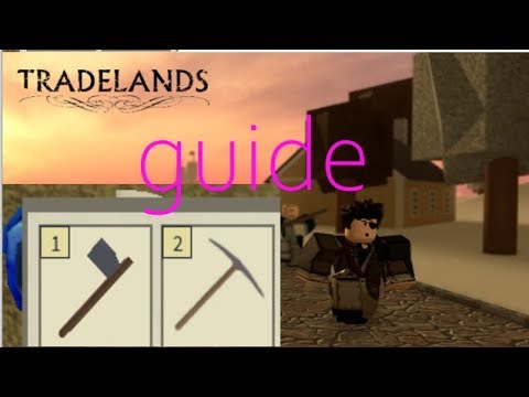 Roblox Tradelands Tutorial Basic Guide Youtube - roblox how to play tradelands