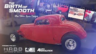 The Hot Rod That Put Boyd Coddington on the Map, Vern Luce Coupe  The Birth of Smooth Revisited