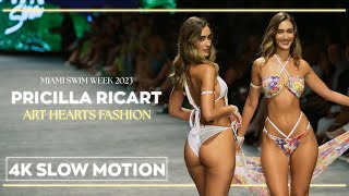 Pricilla Ricart |  Miami Swim Week 2023 | Art Hearts Fashion | 4K Slow Motion