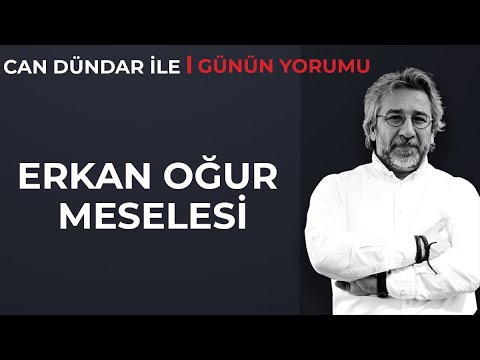 Can Dündar ile Günün Yorumu - Erkan Oğur meselesi