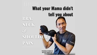 Bra, Neck & Shoulder Pain Audio Version