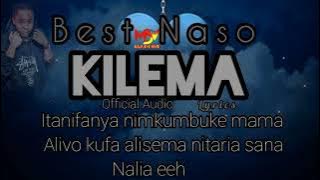 Best Naso Kilema (Lyric video)