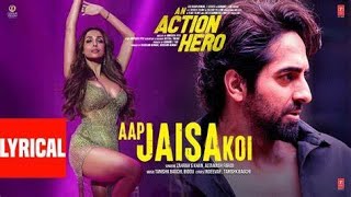 Aap Jaisa Koi Full Song - An Action Hero _ Zahrah S Khan, Altamash Faridi