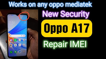 Oppo A17  |  Repair IMEI & UBL New Security (DFT Pro)