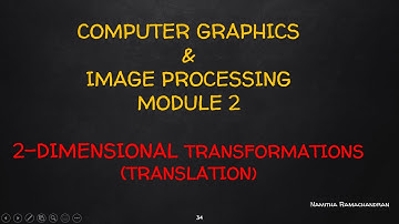 2D-TRANSFORMATION -Translation