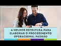 Como comear um procedimento operacional padro   perfect consulting