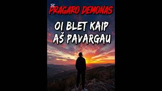 Oi Blet Kaip Aš Pavargau