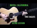 how to play "Hotel California" intro on guitar by The Eagles | Don Felder | acoustic guitar lesson