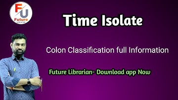Time Isolate in Colon Classification with Future Librarian #librarian #kvslibrarian #biharlibrarian