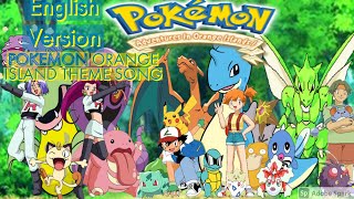 POKEMON ORANGE ISLAND | (English Version)THEME SONG | CARTOON N ANIME SONGS | cartoon n anime songs.