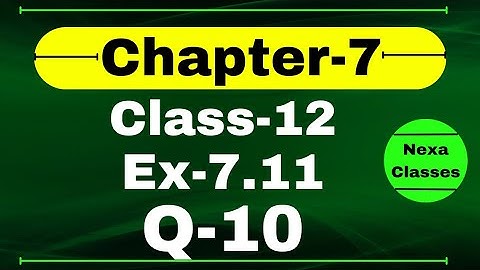Class 12 Ex 7.11 Q10 Math | Chapter7 Class12 Math | Integration | Ex 7.11 Q10 Class 12 Math