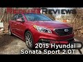 2015 Hyundai Sonata Sport 2.0T – Redline: Review