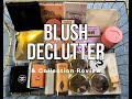 Blush Declutter & Collection!